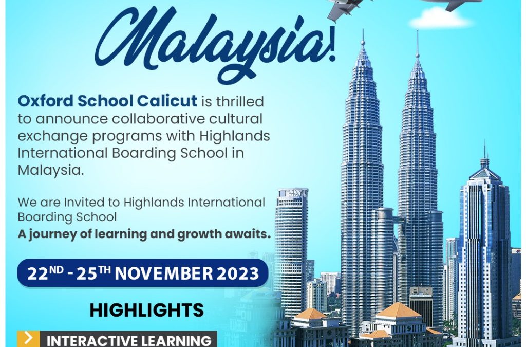 Cultural Exchange Visit To Malaysia